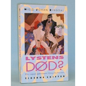 Nils Johan Ringdal: Lystens død?