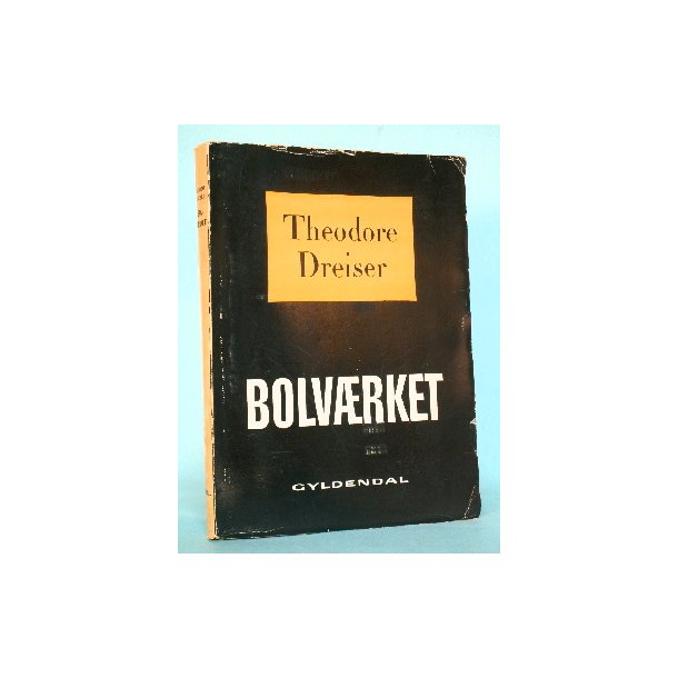 Theodor Dreiser: Bolvrket