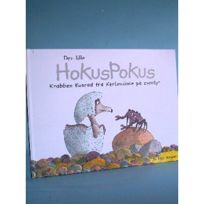 Den lille Hokus Pokus, af Ingo Siegner