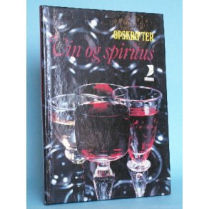 Vin og spiritus opskrifter, oversat af R. Raun
