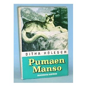 Ditha Holesch: Pumaen Manso