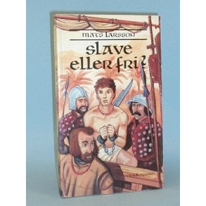 Slave eller fri? Mats Larsson