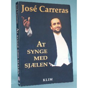 At synge med sjælen, José Carreras
