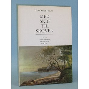 Med skib til skoven, Bernhardt Jensen