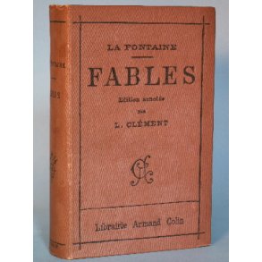 La Fontaine: Fables, Annotée par L. Clement