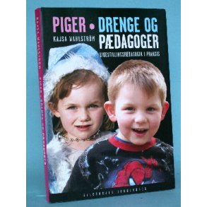 Piger - Drenge og Pædagoger, Kajsa Wahlström