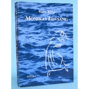 Runa J. Kähler: Monikas lovsang