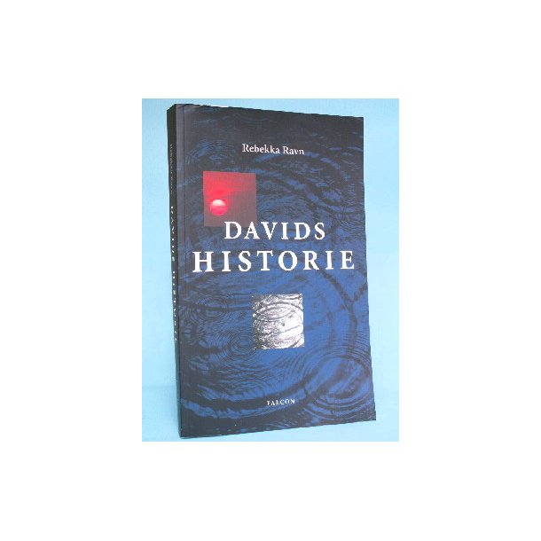 Davids historie, Rebekka Ravn