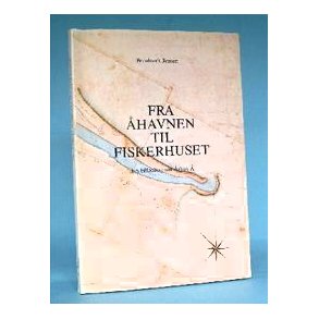 Fra Åhavnen til Fiskerhuset, Bernhardt Jensen