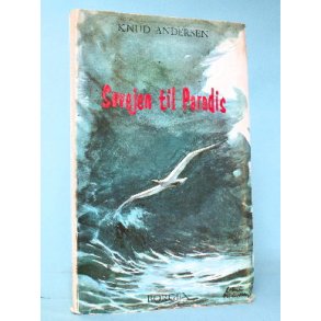 Knud Andersen: Søvejen til Paradis