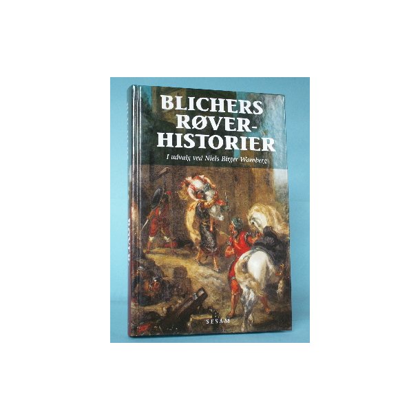 Blichers rverhistorier,i udvalg 