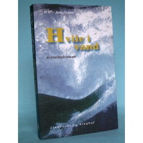 Hvile i vand, Willy Josefsson