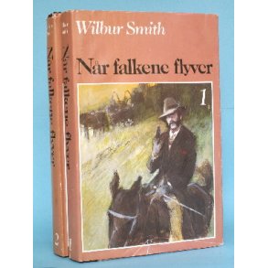 Wilbur Smith: Nr falkene flyver (2 bd.)