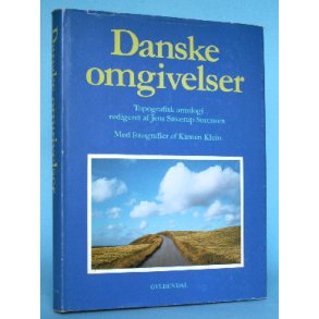 Danske omgivelser, topografisk antologi