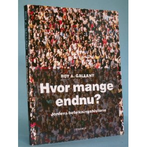Roy A. Gallanat: Hvor mange endnu?