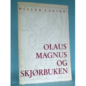 Olaus Magnus og Skjørbuken, Øivind Larsen