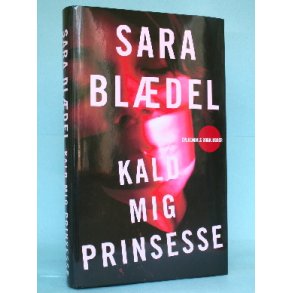 Kald mig prinsesse, Sara Bldel