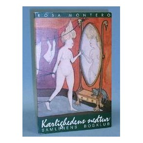 Rosa Montero: Kærlighedens nedtur