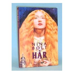 Nina Bolt: Hår - Sex, Samfund, Symbol
