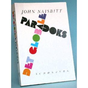 John Naisbitt: Det globale paradoks