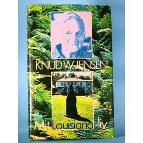 Mit Louisiana-liv, Knud W. Jensen