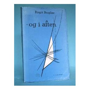 Birgit Pouplier: - og i aften