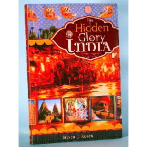 Steven J. Rosen: The hidden Glory of India