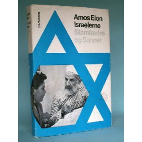 Israelerne. Stamfædre og Sønner, Amos Elon
