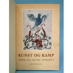 Kunst og kamp, Gerd og Aksel Schi&oslash;tz