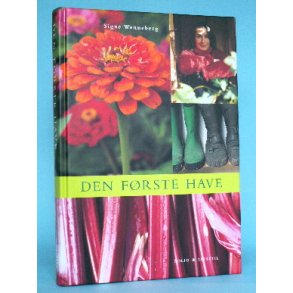 Den første have, Signe Wenneberg