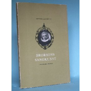 Brorsons sangkunst, Arthur Arnholtz