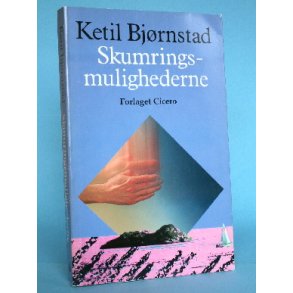 Ketil Bjørnstad: Skumringsmuligheder