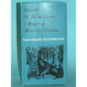 Goethe: St. Rochus-festen i Bingen &