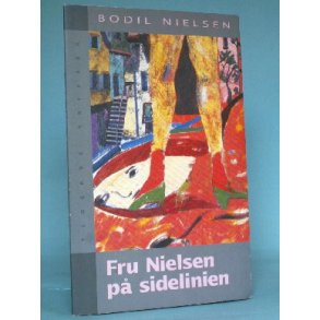Fru Nielsen p sidelinien, Bodil Nielsen