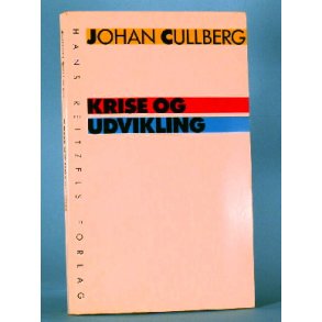 Krise og udvikling, Johan Cullberg