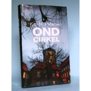 Kim N. Petersen (pseudonym): Ond cirkel