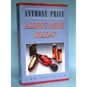 Aldrig mere soldat, Anthony Price
