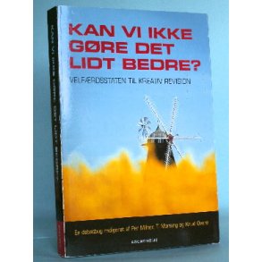 Per Milner et al: Kan vi ikke gøre det lidt bedre?