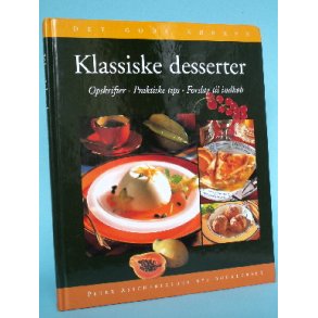 Klassiske desserter, på dansk v. Inger Hjorth