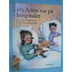 Da Anne var på hospitalet, Aase Foss Abrahamsen