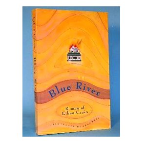 Ethan Canin: Blue River