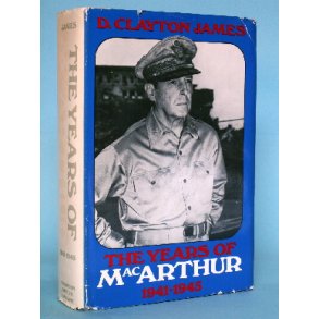D. Clayton James: The Years of MacArthur Vol. 2