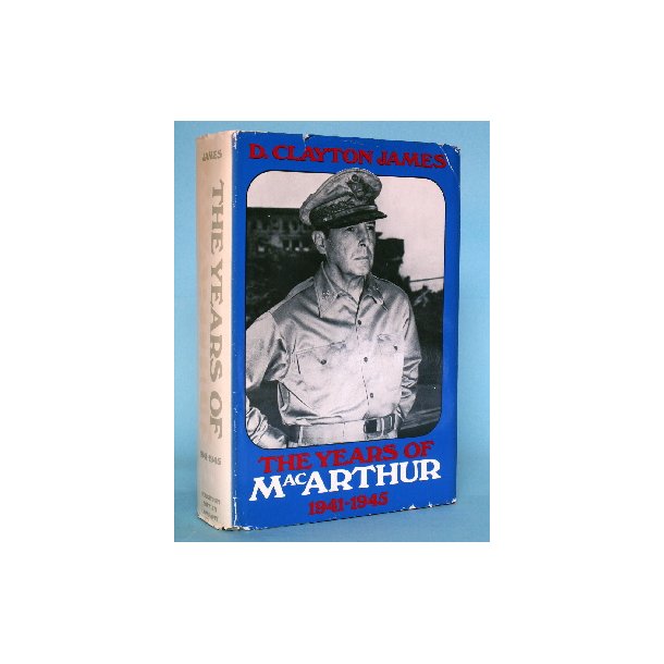 D. Clayton James: The Years of MacArthur Vol. 2