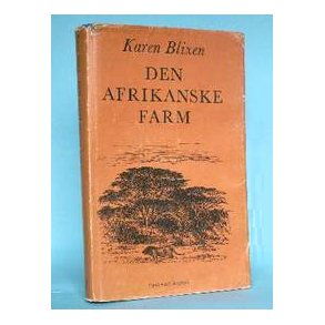 Karen Blixen: Den afrikanske farm