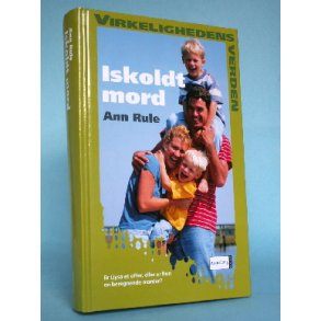 Iskoldt mord, Ann Rule (Virkelighedens Verden o.l.)