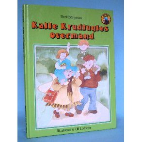 Kalle Krudtugles overmand, Berit Bergman