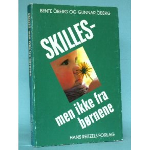 Skilles - men ikke fra børnene, Bente Öberg og