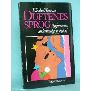 Duftenes sprog, Elisabeth Boman