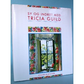 Sy og indret med Tricia Guild