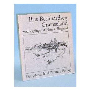 Grnseland, Bris Bernhardsen